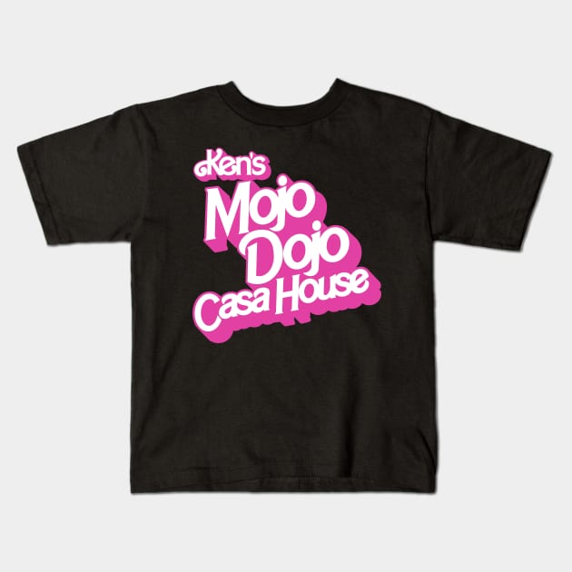 Ken’s Mojo Dojo Casa House - I am Kenough Kids T-Shirt by EnglishGent